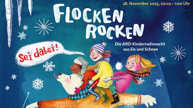 Flocken rocken – Die ARD-Kinderradionacht 2025 aus Eis und Schnee