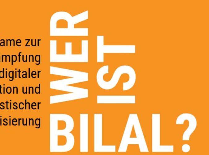 Neues Videospiel „Wer ist Bilal?“: Nächster Schritt gegen Desinformation und Radikalisierung im Netz