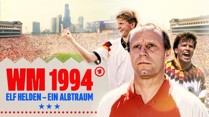 „Elf Helden – ein Albtraum“- die ARD-Dokuserie über die deutsche WM-Mannschaft von 1994
