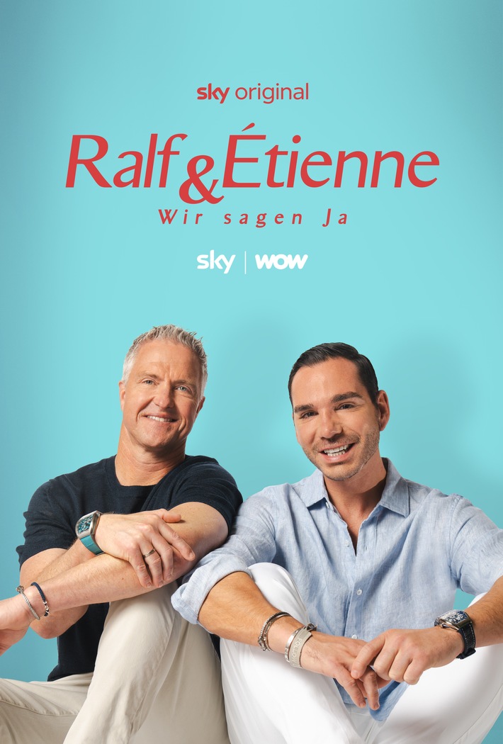 Erster Trailer und Key Art des Sky Originals „Ralf & Étienne: Wir sagen Ja“ exklusiv auf Sky und WOW veröffentlicht