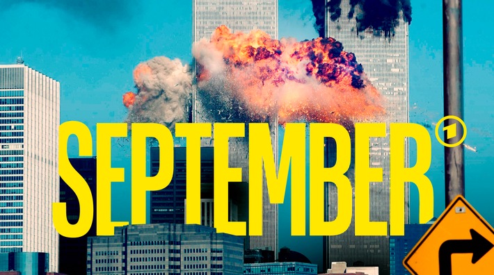 Eine globale Zäsur: ARD-Doku SEPTEMBER zum 25. Jahrestag von 9/11